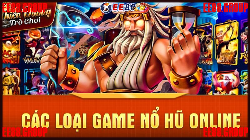Một số game nổ hũ EE88 hấp dẫn nhất hiện nay